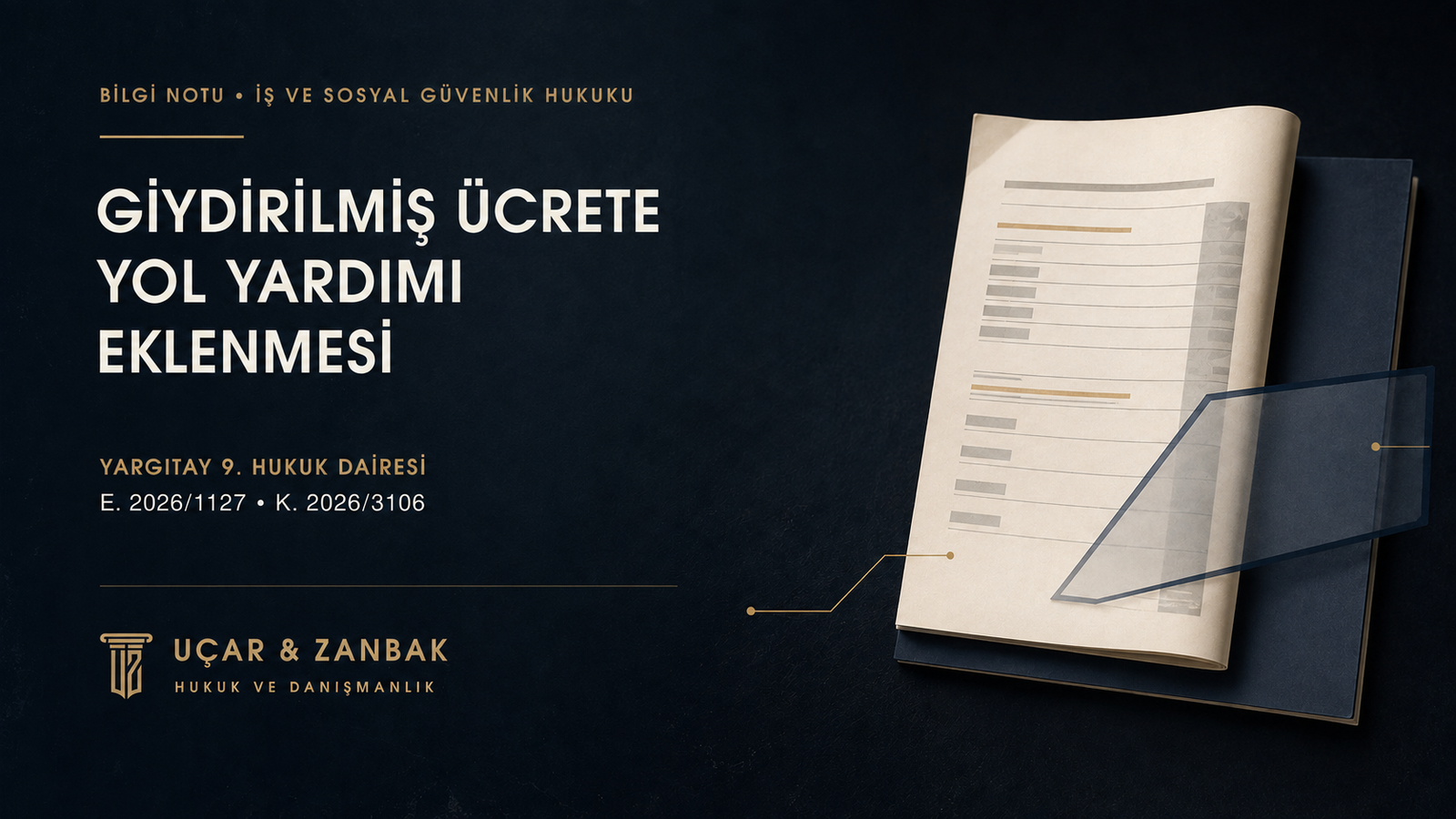 Yargıtay: Dava Dilekçesinde Belirtilmeyen Yol Yardımı Giydirilmiş Ücrete Eklenemez